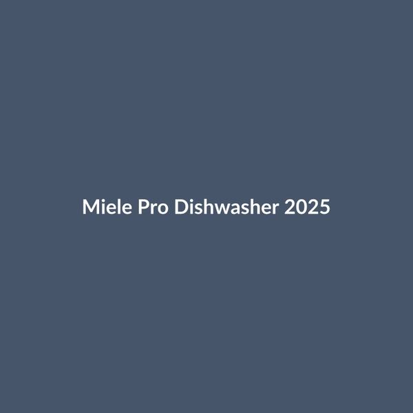 Miele Pro Dishwasher 2025 - 2
