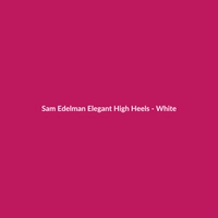 Sam Edelman elegant white high heels for women, made from cashmere, suitable for casual occasions.