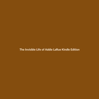The Invisible Life of Addie LaRue Kindle Edition book cover by V.E. Schwab