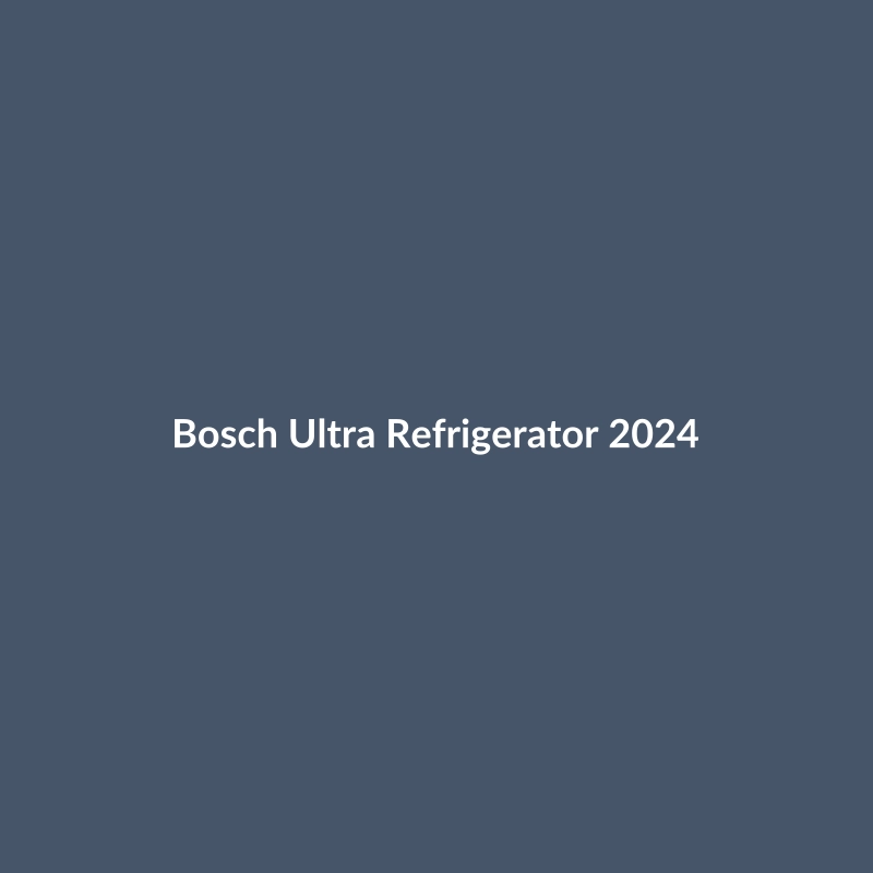 Bosch Ultra Refrigerator 2024 in White, showcasing its modern design and smart features.