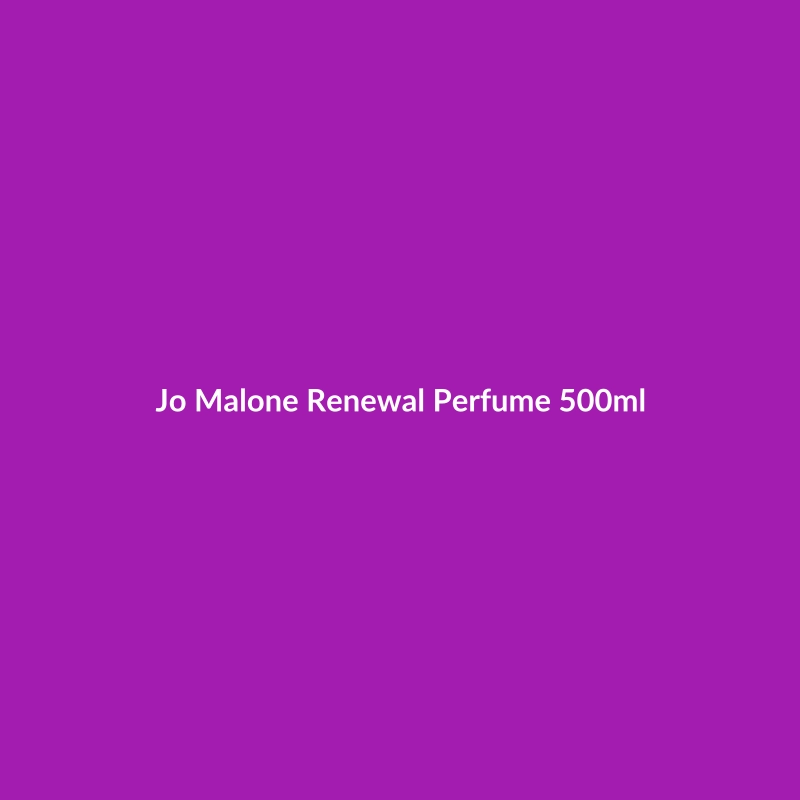 Jo Malone Renewal Perfume 500ml bottle, designed for all skin types and to help with redness.