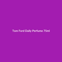 Bottle of Tom Ford Daily Perfume 75ml, a fragrance for combination skin targeting fine lines, featuring key ingredients like Squalane and Hyaluronic Acid.
