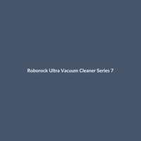 Roborock Ultra Vacuum Cleaner Series 7 in Stainless Steel and Black, with smart features and a 5-year warranty.