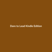 Kindle Edition cover of Brené Brown's 'Dare to Lead' book, rated 4.8 stars.