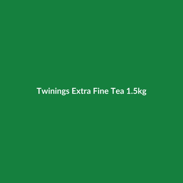 Twinings Extra Fine Tea 1.5kg - 2