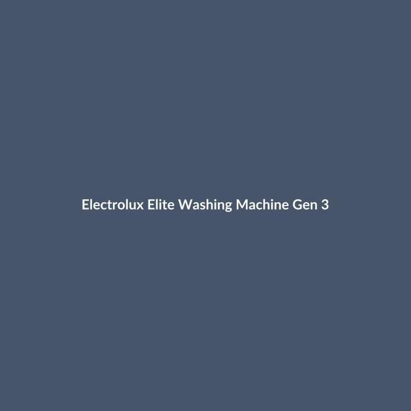 Electrolux Elite Washing Machine Gen 3 - 2