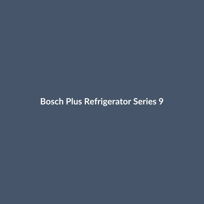 Bosch Plus Refrigerator Series 9 in Matte Black, White, and Silver finishes.