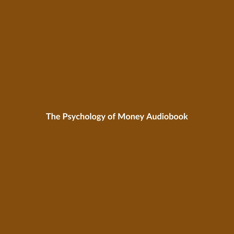 The Psychology of Money Audiobook cover by Morgan Housel, a business book from BookShelf Market.