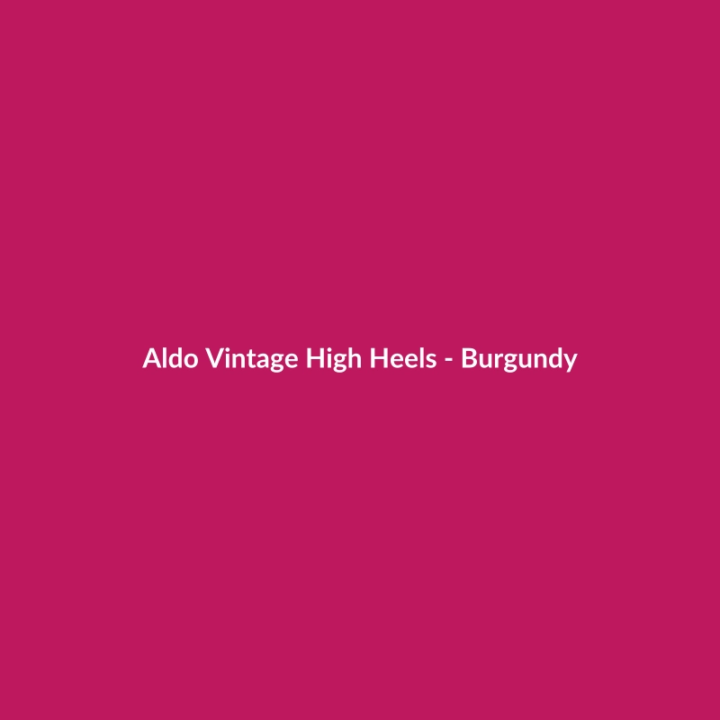 Aldo Vintage High Heels in a rich burgundy color, perfect for casual women's fashion.