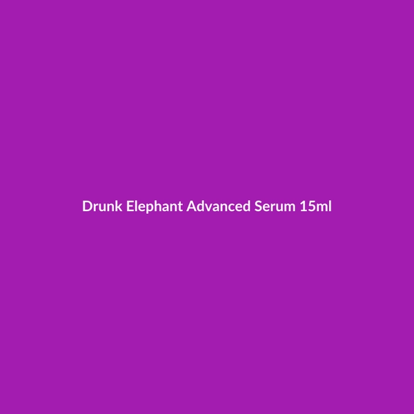 Drunk Elephant Advanced Serum 15ml - 2