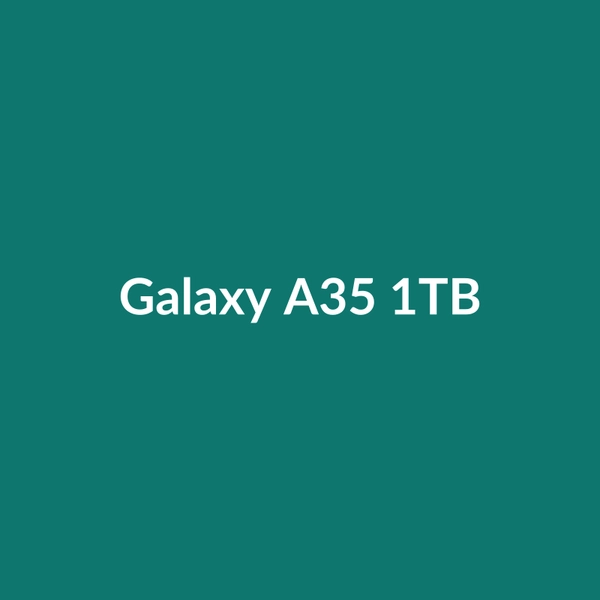 Galaxy A35 1TB - 2