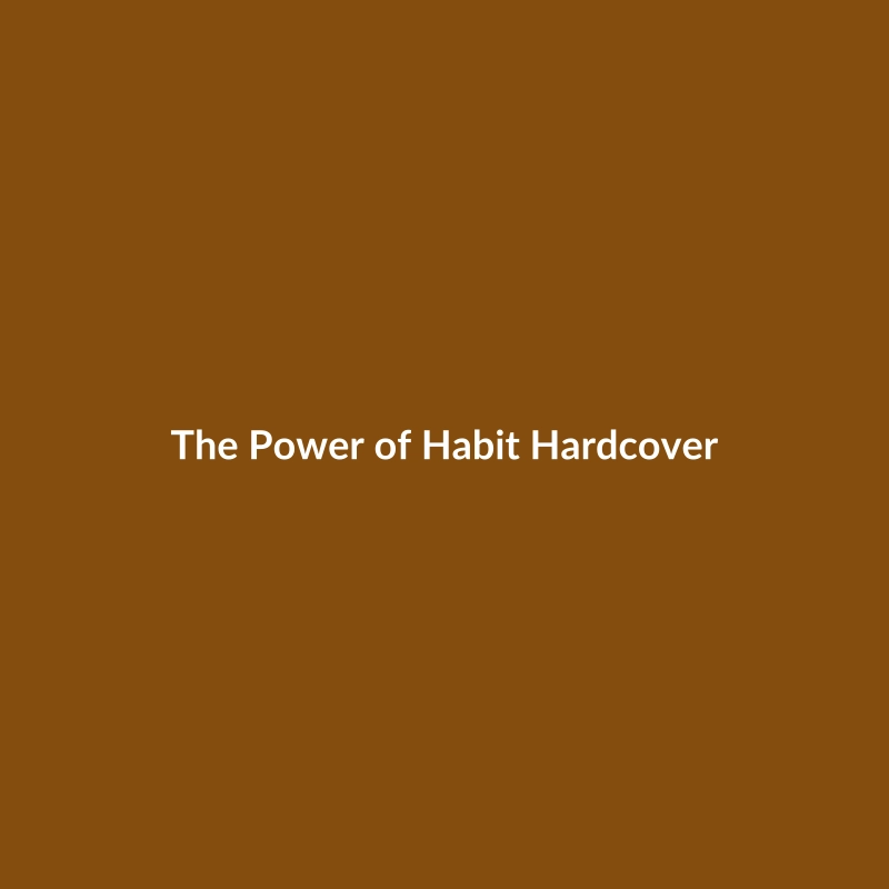 The Power of Habit by Charles Duhigg, hardcover edition, rated 4.7 stars.