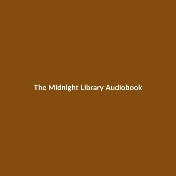 The Midnight Library (Audiobook) - 2