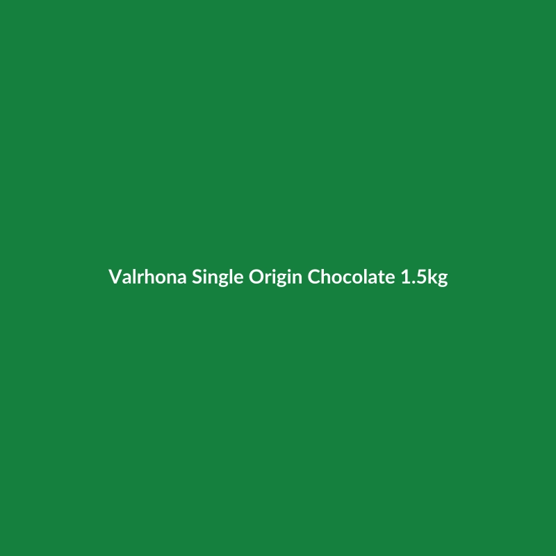 Valrhona 1.5kg bag of organic single origin chocolate from Italy