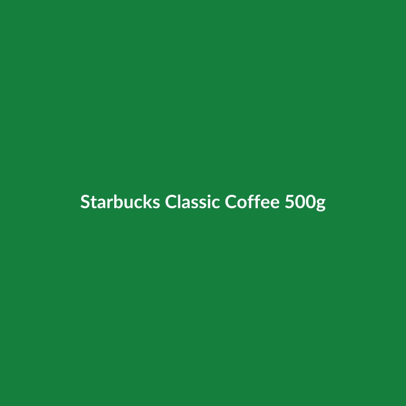Starbucks Classic Coffee 500g bag, featuring the iconic Starbucks logo and coffee beans.