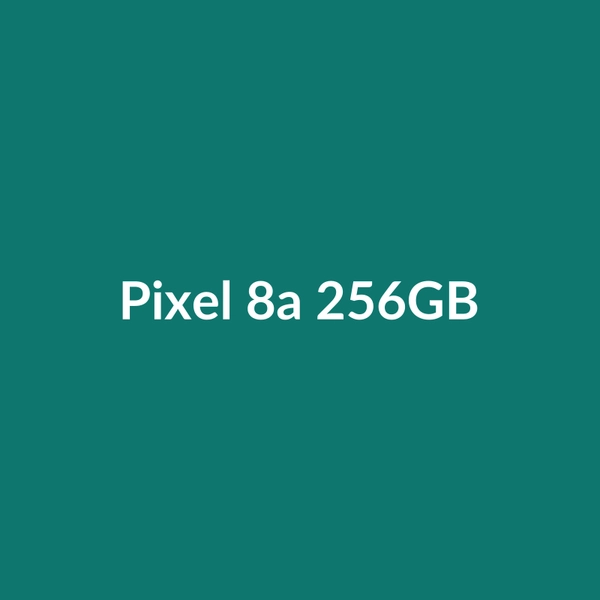 Pixel 8a 256GB - 2
