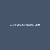 Bosch Ultra Refrigerator 2024 in White, showcasing its modern design and smart features.