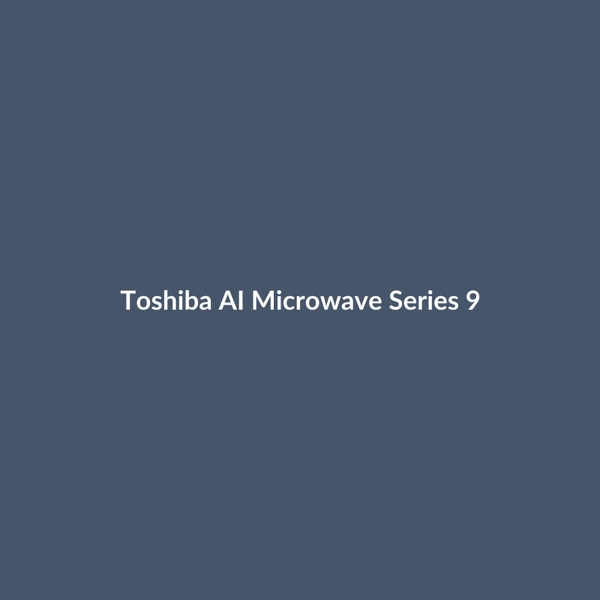 Toshiba AI Microwave Series 9 - 2
