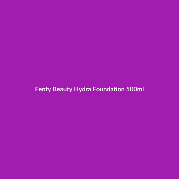 Fenty Beauty Hydra Foundation 500ml - 2