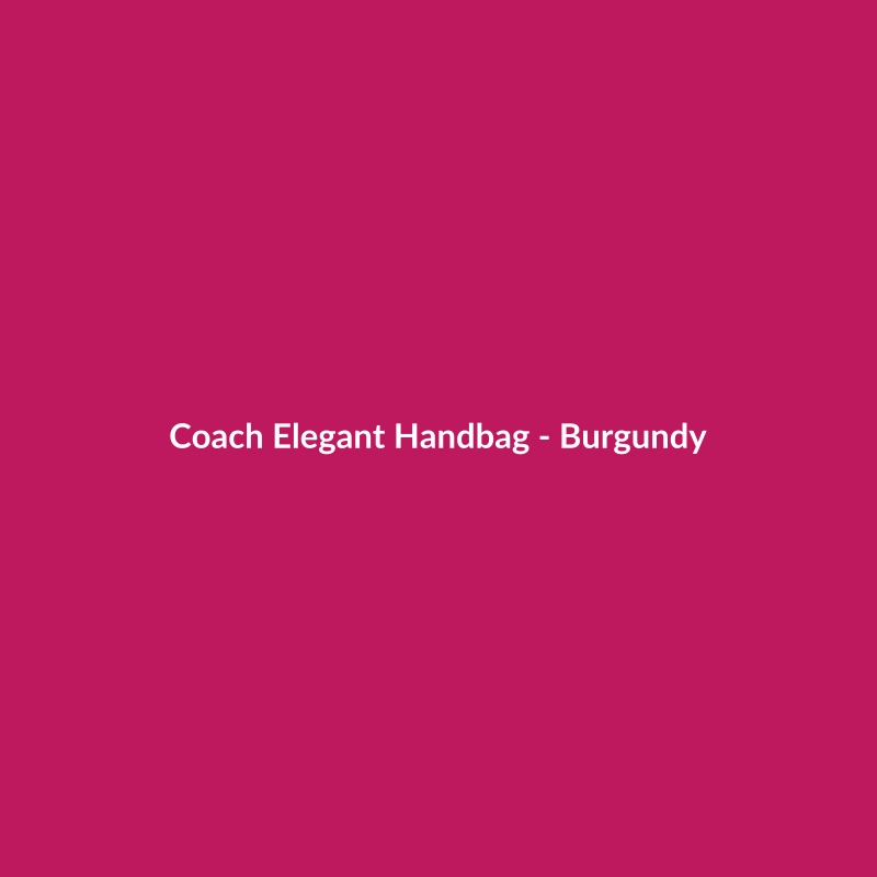 Burgundy Coach Elegant Handbag made of cotton, suitable for work and all seasons.