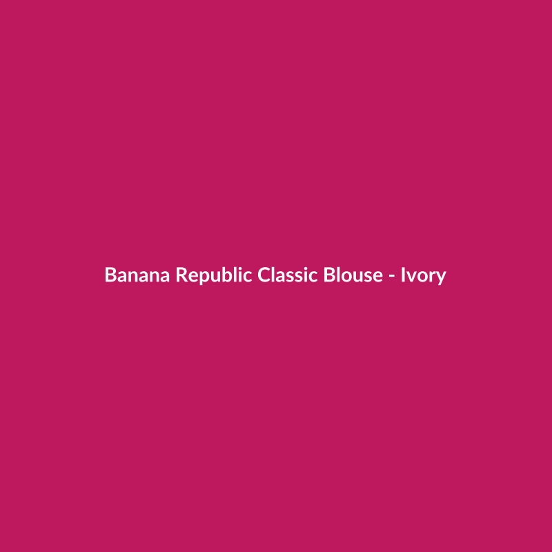 Banana Republic Classic Blouse in Ivory, a women's denim party top available in various sizes.