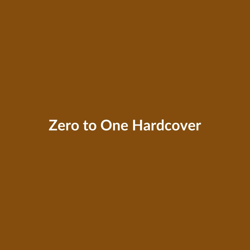 Zero to One Hardcover book by Peter Thiel, a business strategy guide.