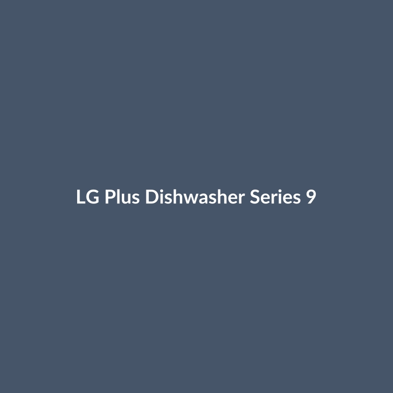 LG Plus Dishwasher Series 9 in Stainless Steel, Black, or White, featuring A+++ energy efficiency and smart home connectivity.