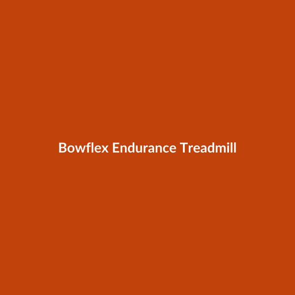 Bowflex Endurance Treadmill - 2