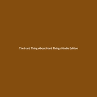 The Hard Thing About Hard Things Kindle Edition by Ben Horowitz - Book cover showing the title and author.