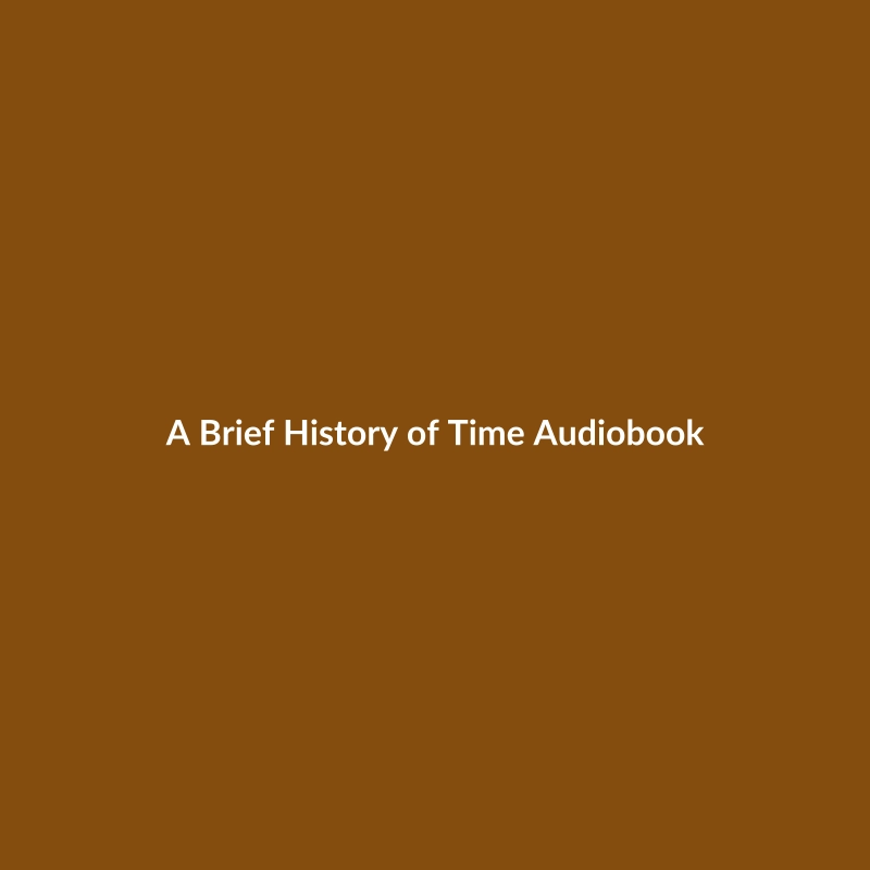 Audiobook cover of 'A Brief History of Time' by Stephen Hawking, a science and technology book.
