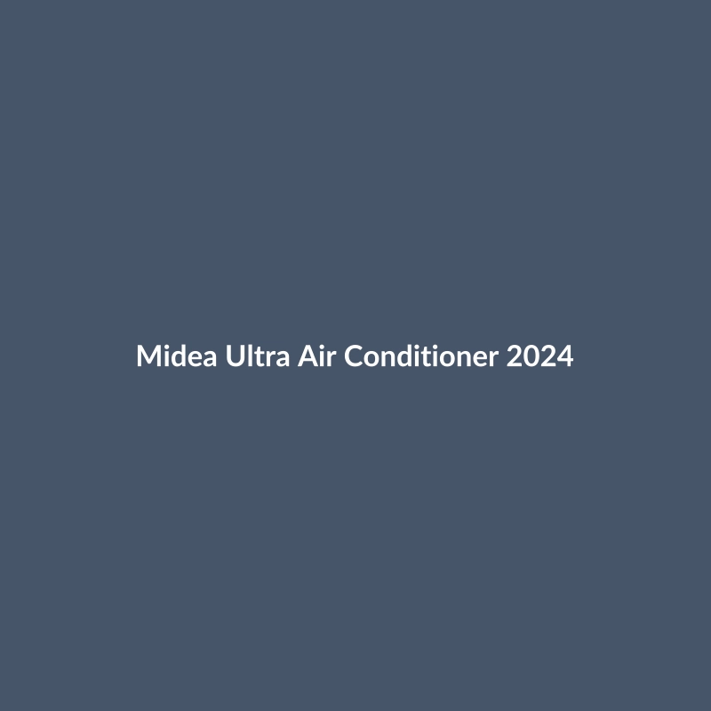 Midea Ultra Air Conditioner 2024 in White, Silver, or Matte Black, featuring Wi-Fi connectivity and A+ energy efficiency.