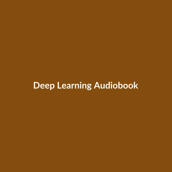 Deep Learning (Audiobook) - 2