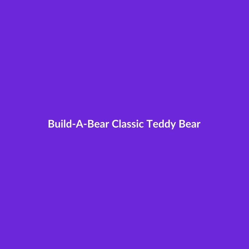 Build-A-Bear Classic Teddy Bear, a soft and cuddly stuffed animal toy.