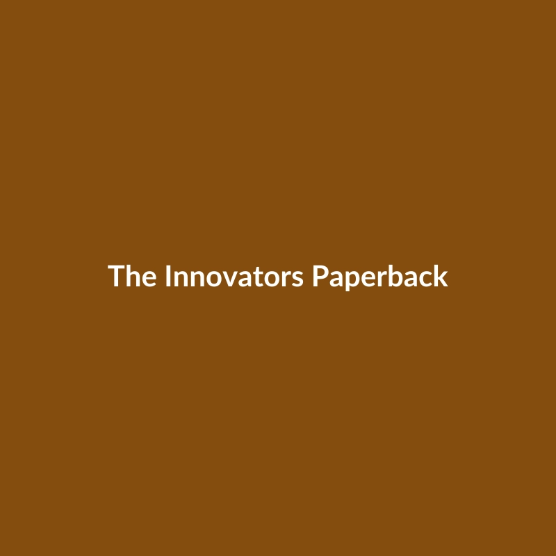 The Innovators paperback book by Walter Isaacson, featuring science and technology insights, rated 4.9 stars.
