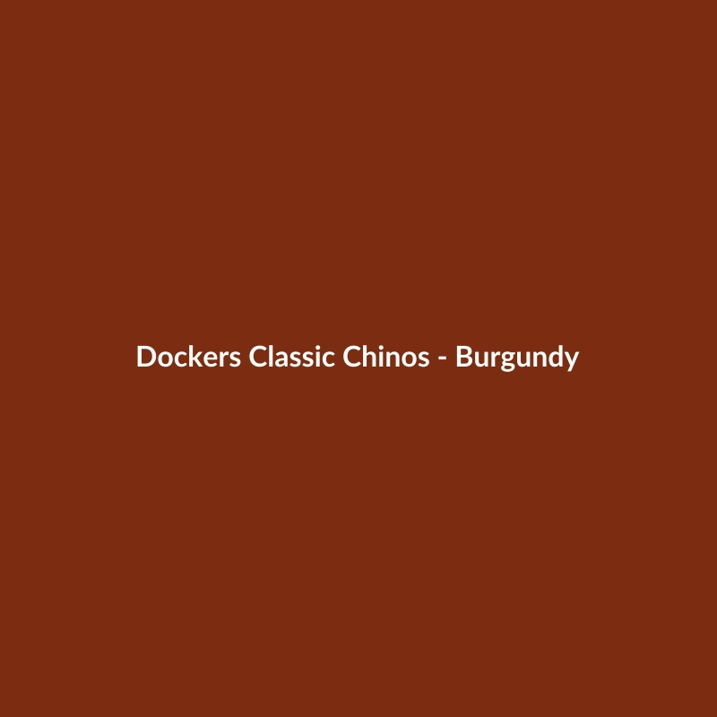 Dockers Classic Chinos in Burgundy, men's relaxed fit suede trousers.