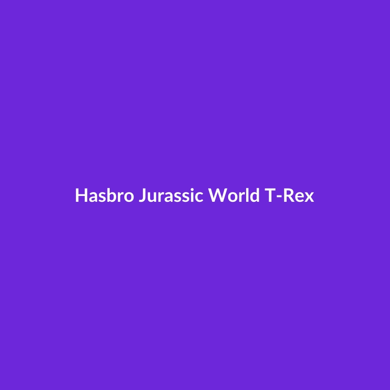 Hasbro Jurassic World T-Rex action figure, a detailed toy dinosaur for kids aged 8-12.