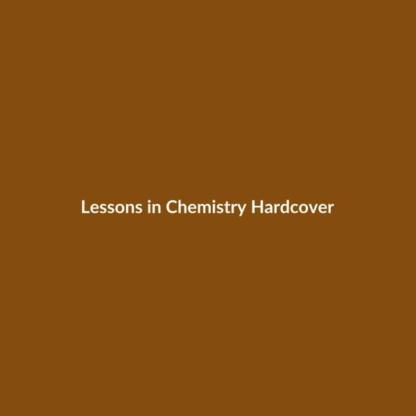 Lessons in Chemistry (Hardcover) - 2