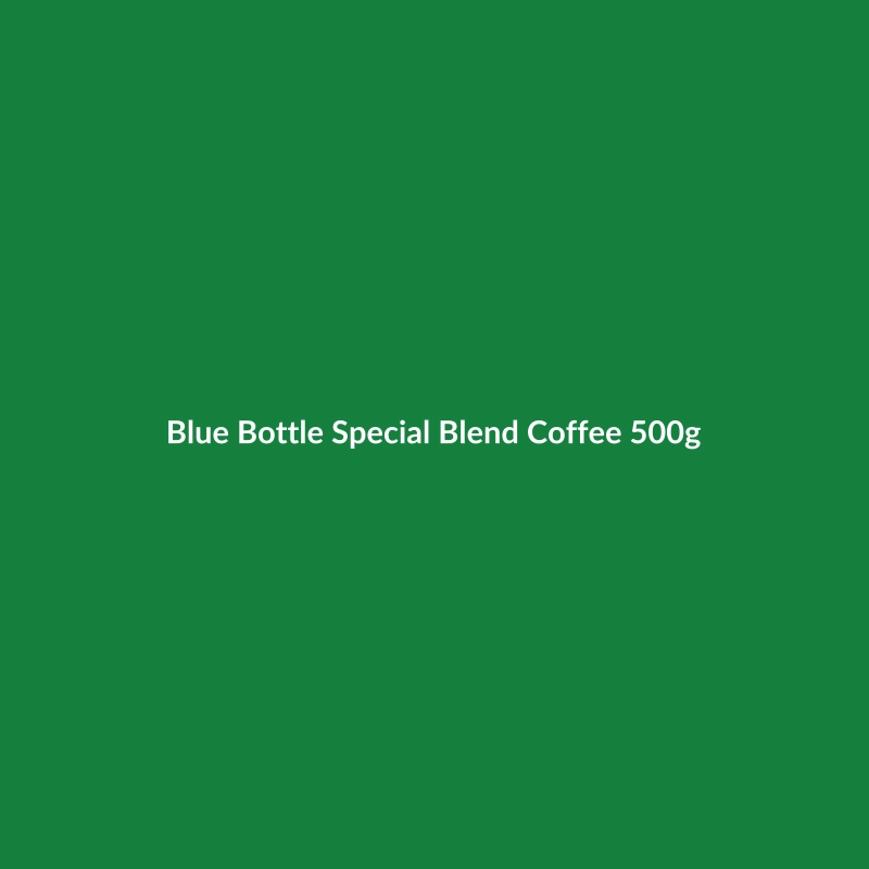 Bag of Blue Bottle Special Blend Coffee 500g, featuring the Blue Bottle logo and Italian origin.