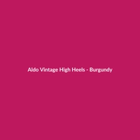 Aldo Vintage High Heels in a rich burgundy color, perfect for casual women's fashion.